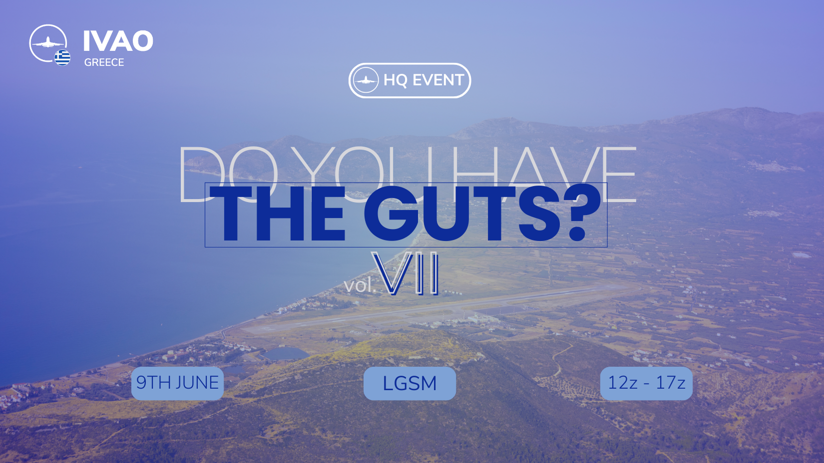 [09 JUN | 12z - 17z] [HQ+GR] DO YOU HAVE THE GUTS VII?!